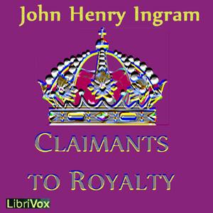 Claimants to Royalty by John Henry Ingram (1842 - 1916)