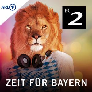 Zeit für Bayern by Bayerischer Rundfunk