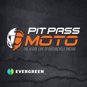 Pit Pass Moto by Evergreen Podcasts