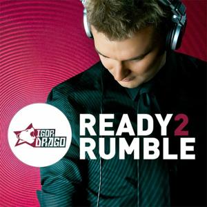 Ready2Rumble by Igor Drago | Best of EDM