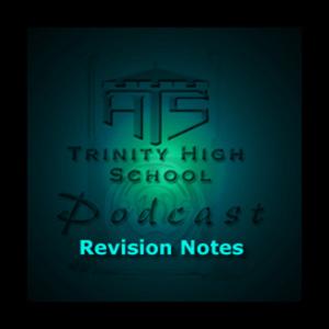 Trinity High School Revision Notes