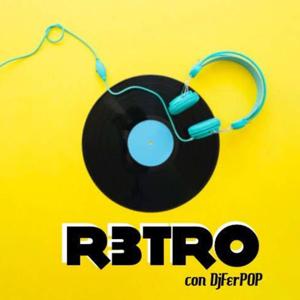 Podcast Lo Mejor del R3TRO