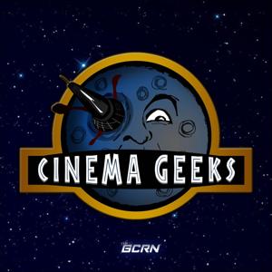 CINEMA GEEKS by GeekCast Radio Network, LLC