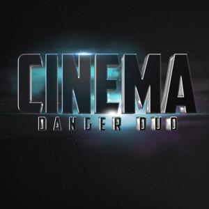 Cinema Danger Duo