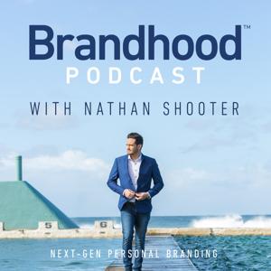 The Brandhood with Nathan Shooter