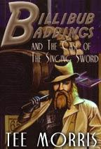 Billibub Baddings and the Case of the Singing Sword