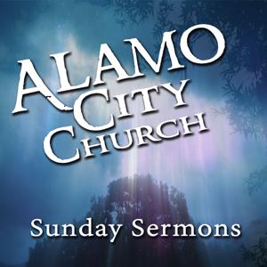 Podcast – Alamo City Church