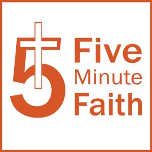 Five Minute Faith