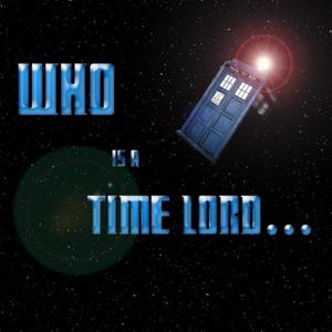 Who is a Time Lord...