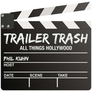 Trailer Trash "Everything Hollywood"