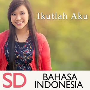 Ikutlah Aku—Sumber-Sumber Pembelajaran bagi Remaja | SD | INDONESIAN