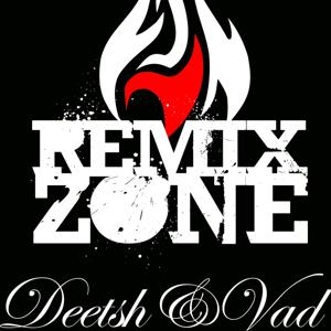 Remix Zone, le podcast de Deetsh & Vad