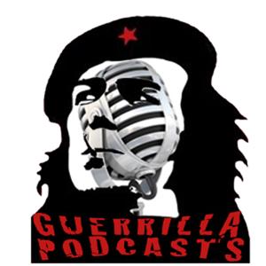 Guerrilla Podcasts Videos