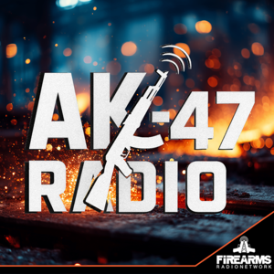 AK-47 Radio Show by Firearms Radio Network