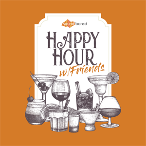 Happy Hour with Friends Podcast