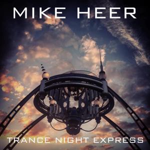 Mike Heer's Trance Night Express