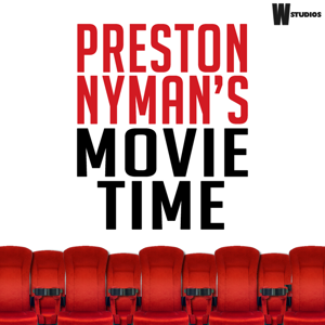 Preston Nyman's Movie Time