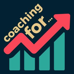 Coaching for...