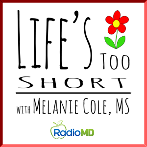 Life's Too Short by DoctorPodcasting.com