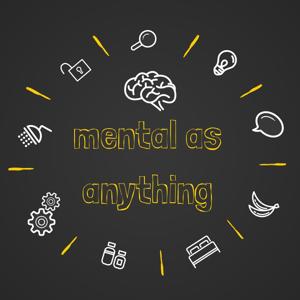 Mental As Anything Podcast