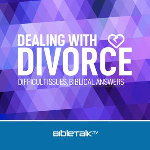 Dealing with Divorce — Bible Study with Mike Mazzalongo
