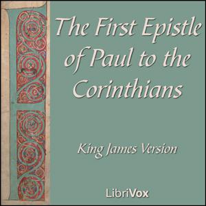 Bible (KJV) NT 07: 1 Corinthians by King James Version (KJV)