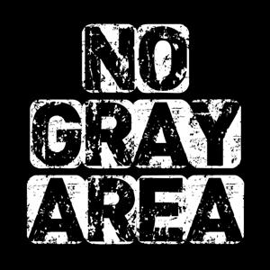 No Gray Area