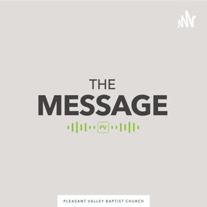 The Message by Pleasant Valley