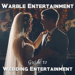 Warble Entertainment's Guide to Wedding Entertainment