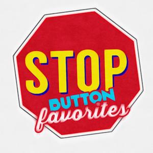 Stop Button Favorites