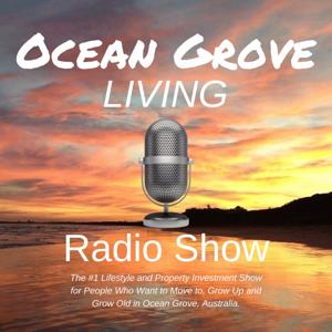 Ocean Grove Living - Radio Show