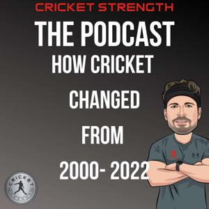 Cricket Strength Podcast
