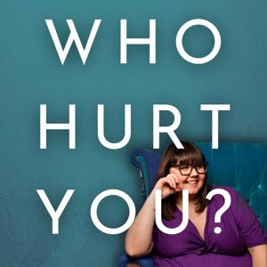 Who Hurt You? by Sofie Hagen