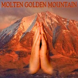 Molten Golden Mountain Teachings