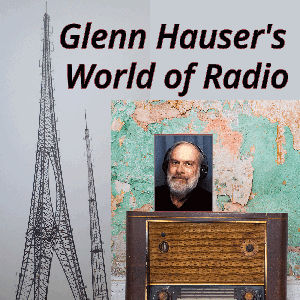 Glenn Hauser's World of Radio by Glenn Hauser
