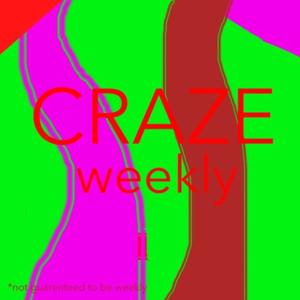 CRAZE Gaming Weekly