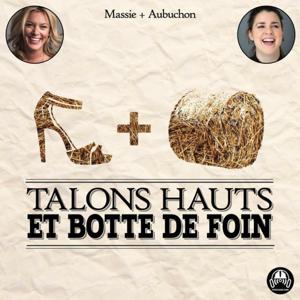 Talons Hauts et Botte de Foin