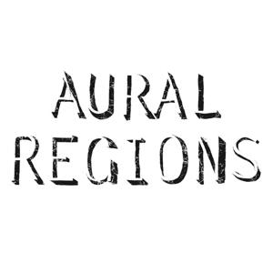 AURAL REGIONS