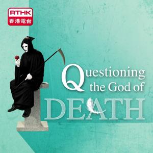 Questioning the God of Death
