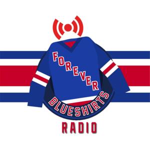 Forever Blueshirts - A New York Rangers Podcast by Forever Blueshirts