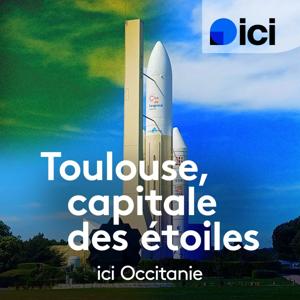 Toulouse, Capitale des étoiles