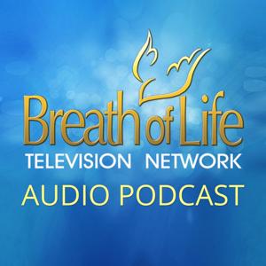 Breath of Life Television Network (audio)