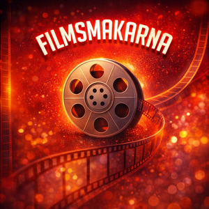 Filmsmakarna Podcast by Filmsmakarna Podcast
