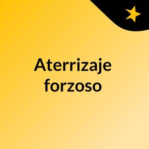 Aterrizaje forzoso