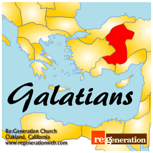 Galatians - Regeneration Church