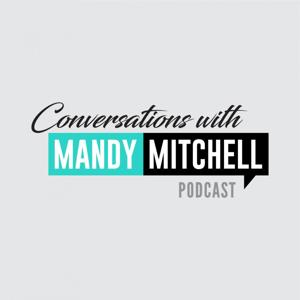 Conversations with Mandy Mitchell