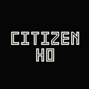 Citizen Ho Podcast