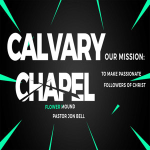 Calvary Chapel Flower Mound