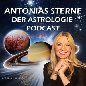 Antonias Sterne - der Astrologie Podcast by Antonia Langsdorf