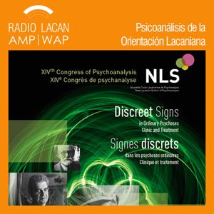 RadioLacan.com | Congreso de la NLS Dublín 2016: Signos discretos en las psicosis ordinarias